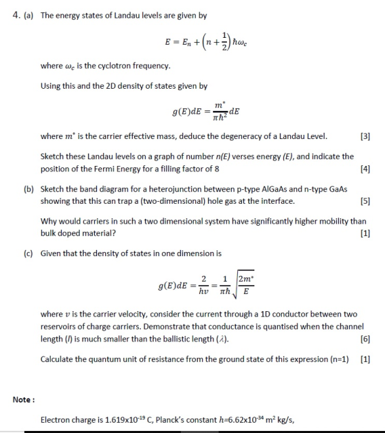 4. (a) The energy states of Landau levels are given by where wc is the cyclotron frequency Using this and the 2D density of s