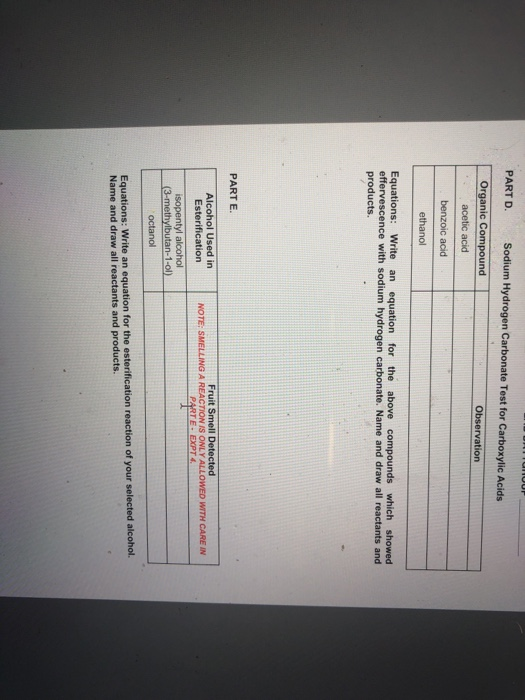 PART D. Sodium Hydrogen Carbonate Test for Carboxylic Acids Organic Compound benzoic acid Equations: Write an equation for th
