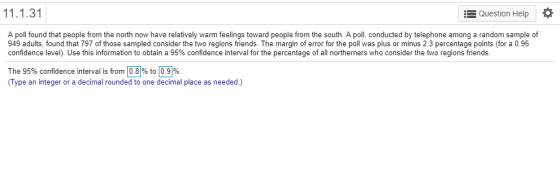 11.1.31 Question Help A poll found that people from the north now have relatively warm feelings toward people from the south.