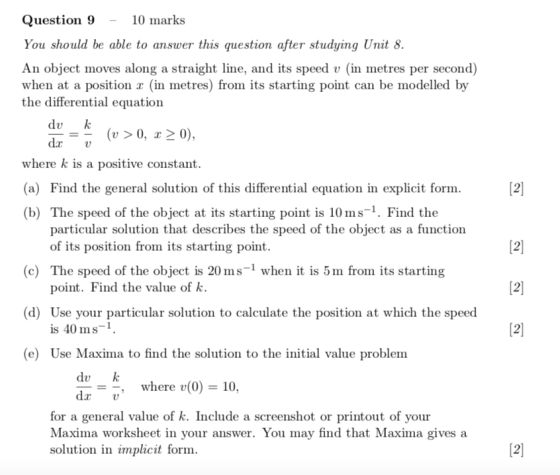 Question 9 You should be able to answer this question after studying Unit 8. An object moves along a straight line, and its s