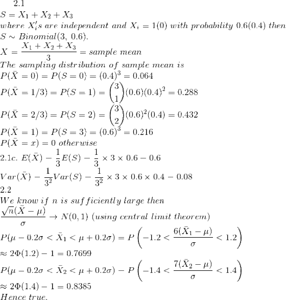 2.1 S X1X2 + X3 where Xs SNBinomial (3, 0.6) X1X2X3 independent and Xi 1(0) with probability 0.6(0.4) there are sample mean 3