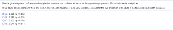 Use the given degree of confidence and sample data to construct a confidence interval for the population proportion p. Round