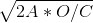 \sqrt{2A * O / C}