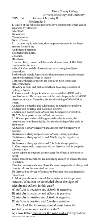 Essex County College Division of Biology and Chemistry General Chemistry II Problem Set I CHM 10 1. Which of the following mi