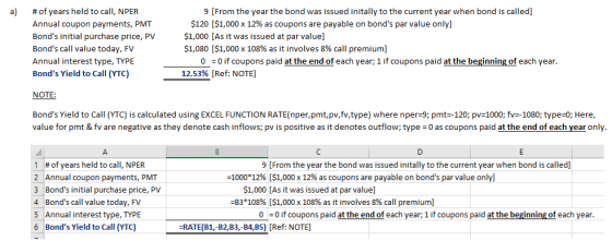 #of years held to call, NPER [From the year the bond was issued initally to the current year when bond is called] a $120 [$1,