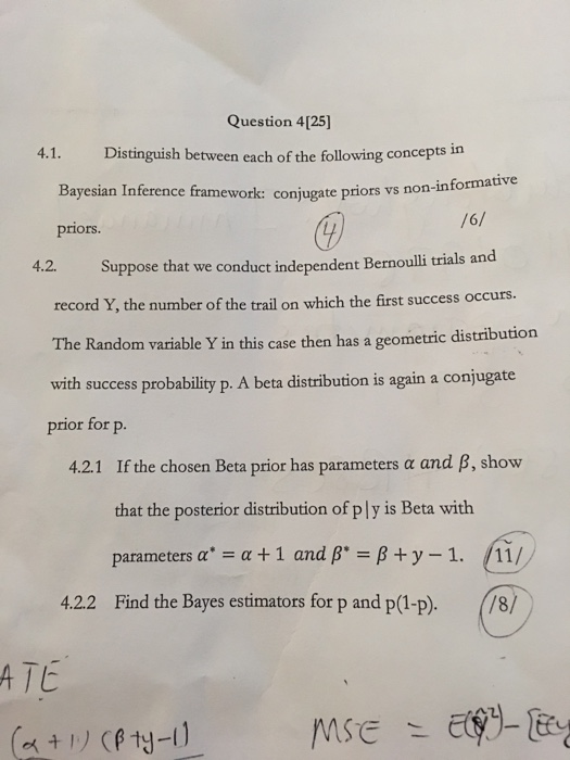 Question 4[25] 4.1 Distinguish between each of the following concepts in Bayesian Inference framework: conjugate priors vs no