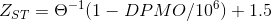 Z_{ST}= \Theta ^{-1} (1-DPMO/10^6)+1.5