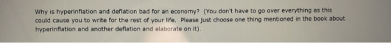 Why is hyperinflation and deflation bad for an economy? (You dont have to go over everything as this could cause you to writ