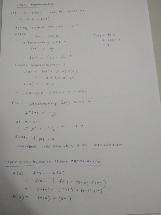 Linear Approxi ma tion Henas . can be pn (0.91) (a) Taking centrol value os wherre loc f (x): Lineaγ approximation is a. (x)s