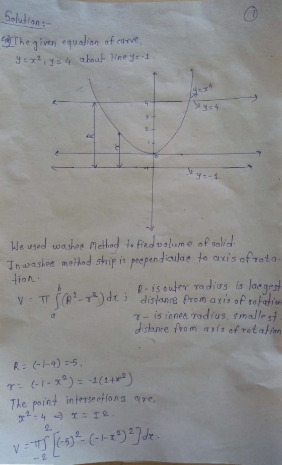 Solution:- The qiven equation of curve -x2y4 about line ye- 2. le used washes ethod to fino volume of solic Tn washee method