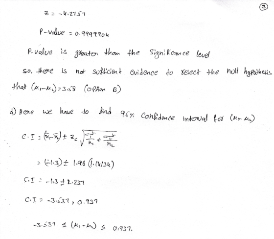 3 P-Value 0.999 ou P.value is geater than the Signicance level not Suicient evidence to xeect the hol hyfalhees So, thene tha
