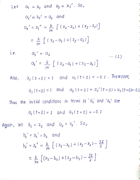 , and a, X;. So, Let - a, and a2 i. e A2 (1) (22-a)(3-a A2 and u t 0) = -0.1 . here fore, Also, a2 (t (t = 0) = u, (t0)=-0.,