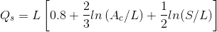 Q_s=L\left [ 0.8+\frac{2}{3}ln\left ( A_c/L \right )+\frac{1}{2}ln(S/L) \right ]