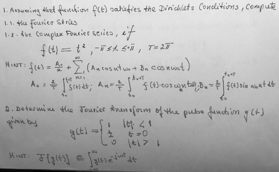 Acsuming uet fution fit) aahfies the Dinchlets Conclitrons, Compute 1. I. . ue fouvier Siras 12.ue Complex Fouries seilea, &