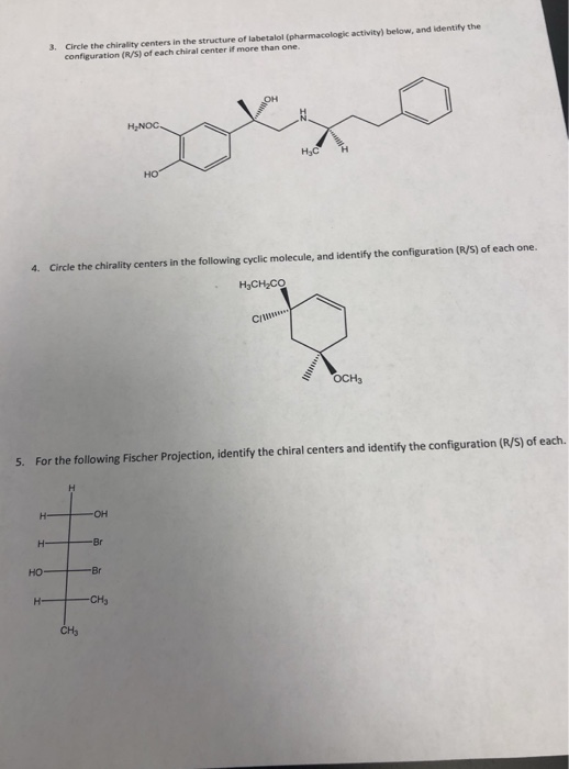 3. Circle the chirality centers in the structure of labetalol (pharmacologic activity) below, and identify the configuration