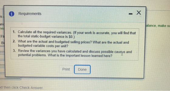 Requirements is alance, make su an ne 1. Calculate all the required variances. (If your work is accurate, you will find that