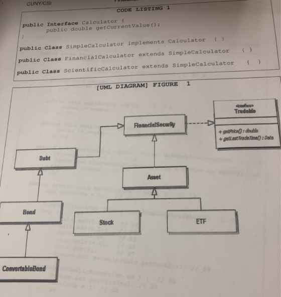 CUNY/CSI CODE LISTING 1 public Interface Calculator f public double getCurrentValue); public class Simplecalculator implement