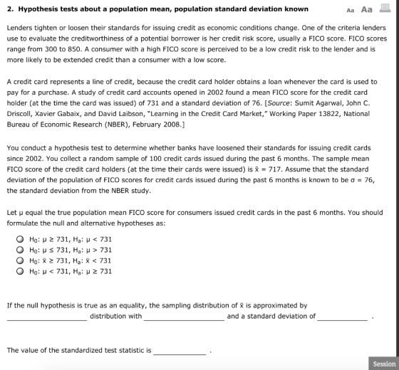 2. Hypothesis tests about a population mean, population standard deviation known Aa Aa Lenders tighten or loosen their standa