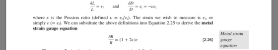 and =E =,= -vE D whereis the Possion ratio (defined =e/e ). The strain we wish to measure is e, or simply e ( e). We can subs