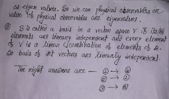 physical observables or Cas eigen values. So we can value o physical Tagunaha elaments ane lineary independent avd eveny elem