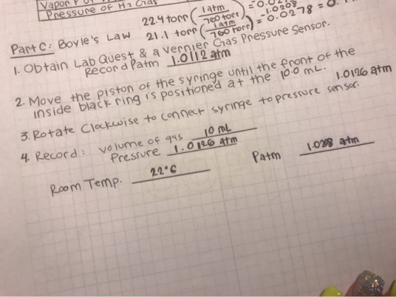 Vapon Pressure OF H2 arm EO. JJO4 OOL 1.0209 760 tors=O.0278 22.4 torp Part C: Boy le s Law 21.1 torn atm I. Obtain Lab Ques
