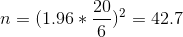 20 n (1.96 =42.7 6