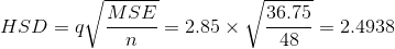 36.75 MSE HSD 4 - 2.4938 48 = 2.85 x