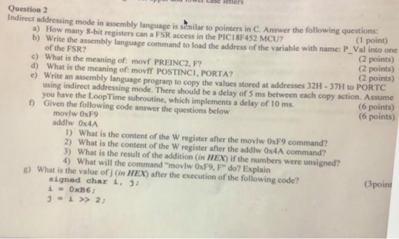 letters Question 2 Indirect addressing mode in assembly language is sanilar to pointers in C. Answer the following questions: