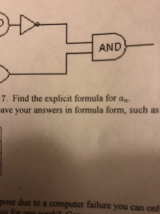 7. Find the explicit formula for an ave your answers in formula form, such as pose due to a computer failure you can onl