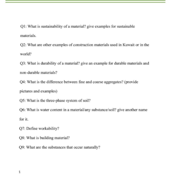 Ql: What is sustainability of a material? give examples for sustainable materials Q2: What are other examples of construction