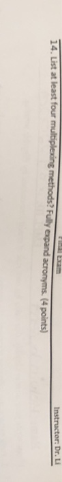 Instructor: Dr. Li 14. List at least four