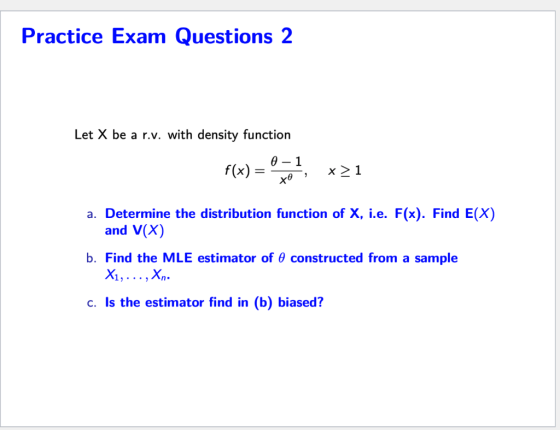 Practice Exam Questions 2 Let X be a r.v. with density function x 2 1 a. Determine the distribution function of X, i.e. F(x).