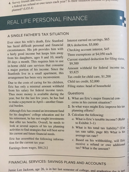 an I Is theilr StuallU a federal tax refund or owe taxes each year? planned? (L03.4) 4. Survey friends REAL LIFE PERSONAL FIN