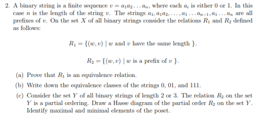 2. A binary string is a finite sequence u-діаг . . . an, where each ai is either 0 or 1. In this case n is the length of the