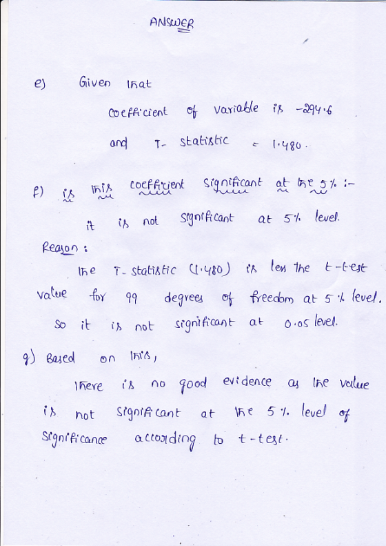 ANSWER Given I6at variable is3y 6 CoefAicient and T- Statistic 480 coeffient Signiftcant at he 5% - signiAcant at 5 level i n