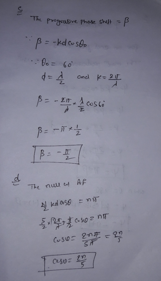 B h Prograsive phase Shift B=-kd coso = Condl k2 Acosco - IT 2. 2- The nuu AF ca kdse 44 70 S M Cestoz 22