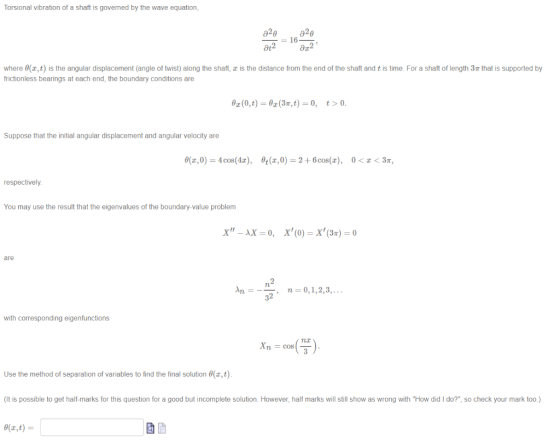 Torsional vibration of a shaft is governed by the wave equation = 16- where e(r,t) is the angular displacement (angle of twis