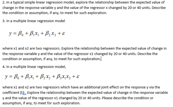 2. In a typical simple linear regression model, explore the relationship between the expected value of change in the response