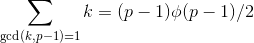 k (p 1)p 1)/2 ged (k.p-1)-1