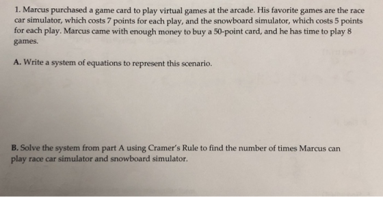 1. Marcus purchased a game card to simulator, which costs 7 points for each play, and the snowboard simulator, which costs 5