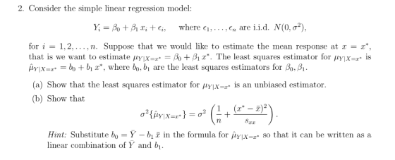 2. Consider the simple linear regression model: where e1, .. . , es, are i.i.d. N (0, o2), for i= 1,2,... , n. Suppose that w