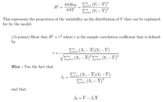 This represents the proportion of the variability on the distribution of Y that can be explained for by the mode (15 points)