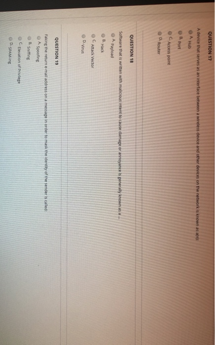 QUESTION 18 O A Payload QUESTION 19 O A spoofing