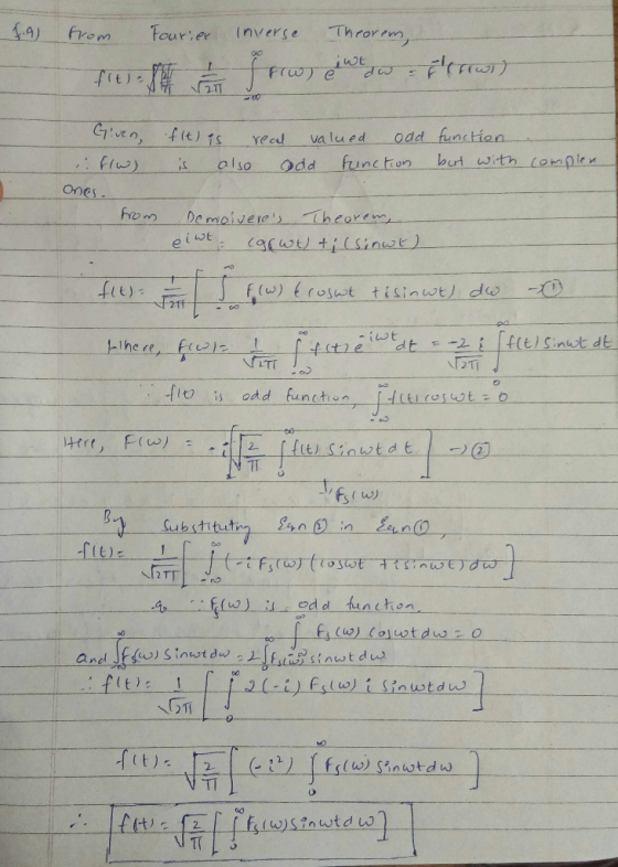 a) from urer nverse Throrm -7.ven) f(t ) İs veed valued. Odd function fw)is also Odd function but with copie Ones fue) -iuot