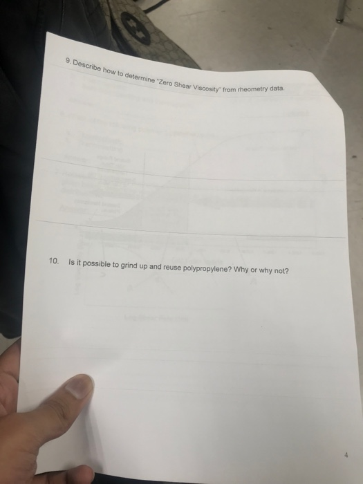 scribe how to determine Zero Shear Viscosity from from rheometry data Is it possible to grind up and reuse polypropylene? Wh