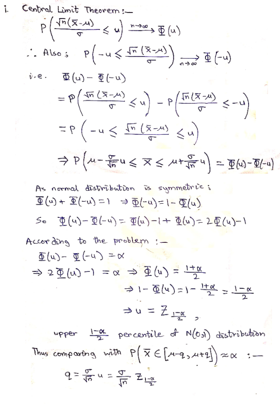 Central Limit Theorem :- Also s P - u (u) ) j.e = P P ST dニ md As normal distribution So (4)-u) u)-1+ (u)= 2(u)- Accor dong t