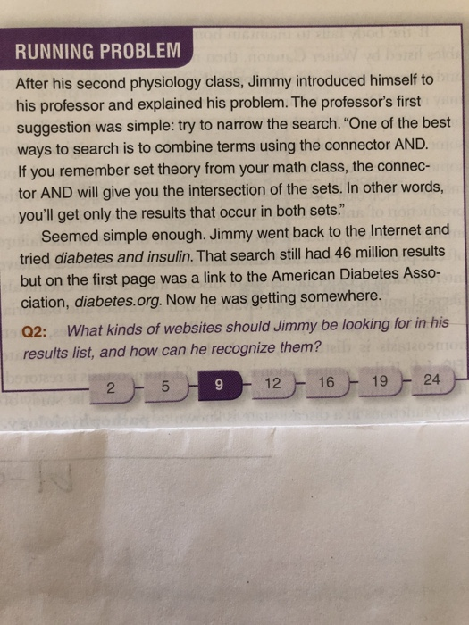 RUNNING PROBLEM After his second physiology class, Jimmy introduced himself to his professor and explained his problem. The p