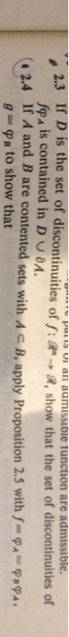 paita vi an aamissiDie Tunction are admissible. 2.3 If D is the set of discontinuities off:P-A, show that the set of disconti