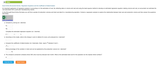 Video Excel Online Structured Activity: Regression Equations and the Coefficient of Determination An important application of