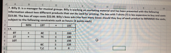 B D E G H M 7. Billy D. is a manager for musical groups. Billy is working on marketing material and has been presented with t